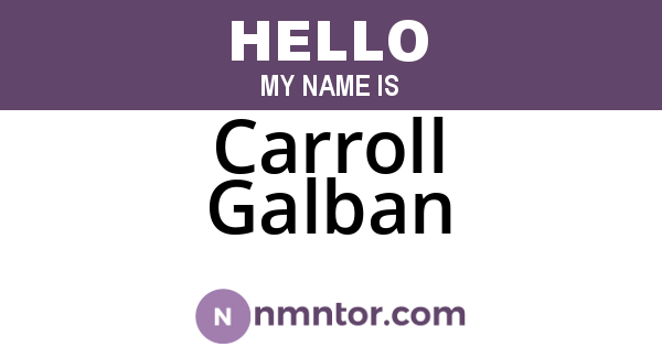 Carroll Galban