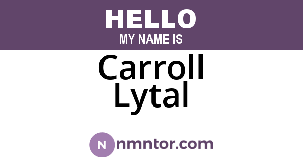 Carroll Lytal