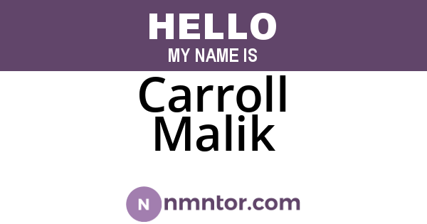 Carroll Malik