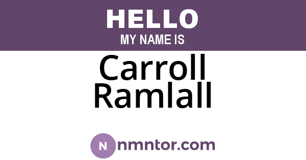 Carroll Ramlall
