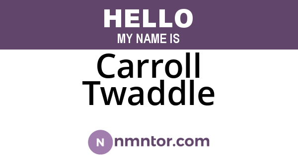 Carroll Twaddle