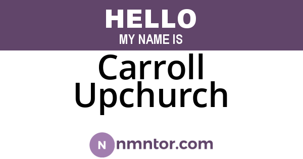 Carroll Upchurch