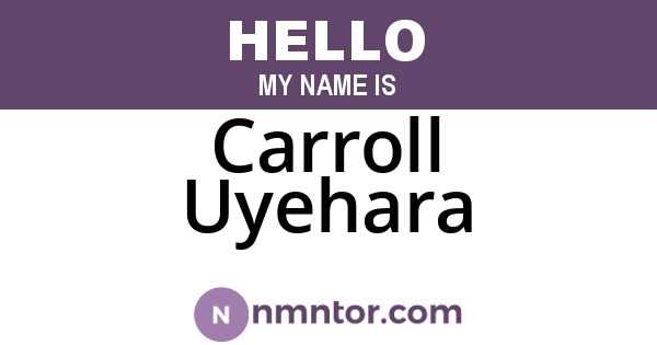Carroll Uyehara