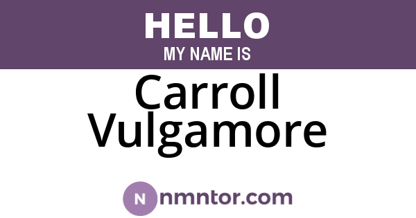 Carroll Vulgamore