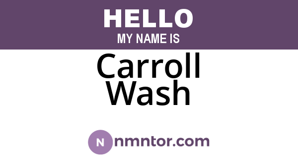 Carroll Wash