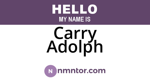 Carry Adolph