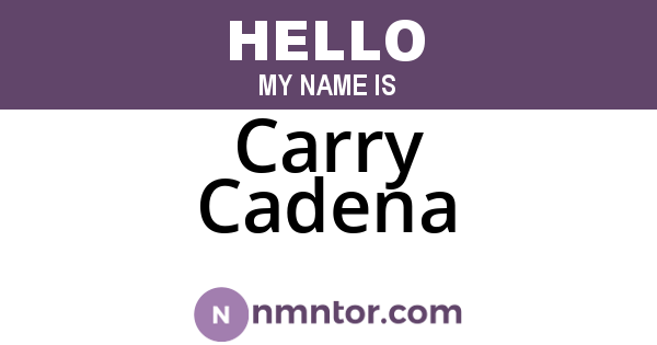 Carry Cadena