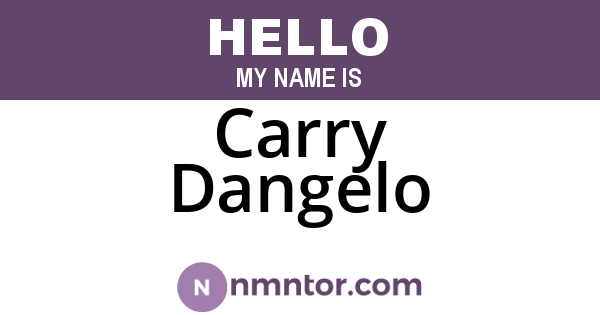 Carry Dangelo