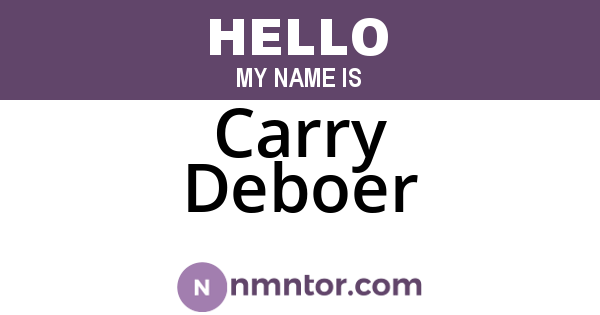 Carry Deboer