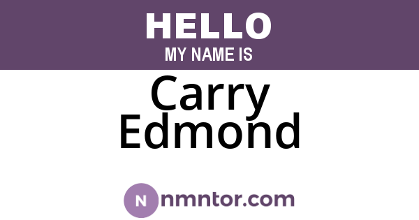 Carry Edmond