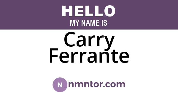 Carry Ferrante