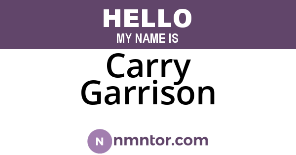 Carry Garrison