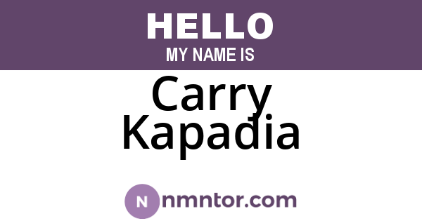 Carry Kapadia