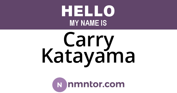 Carry Katayama