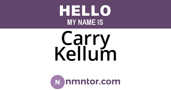 Carry Kellum