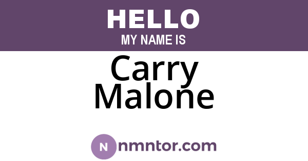Carry Malone