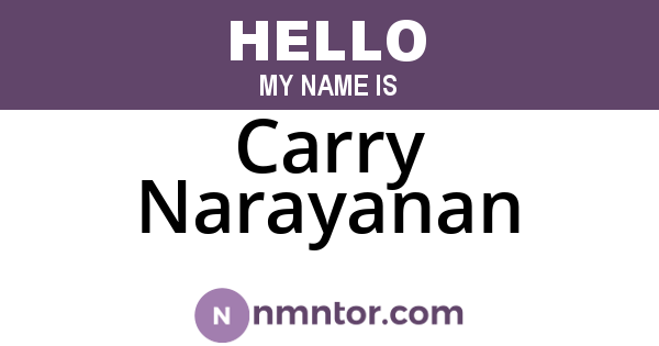 Carry Narayanan