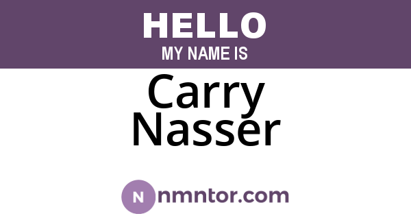 Carry Nasser