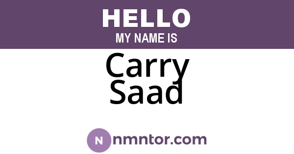 Carry Saad