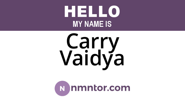 Carry Vaidya