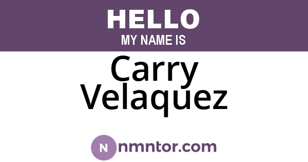 Carry Velaquez