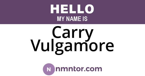Carry Vulgamore