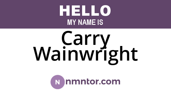 Carry Wainwright