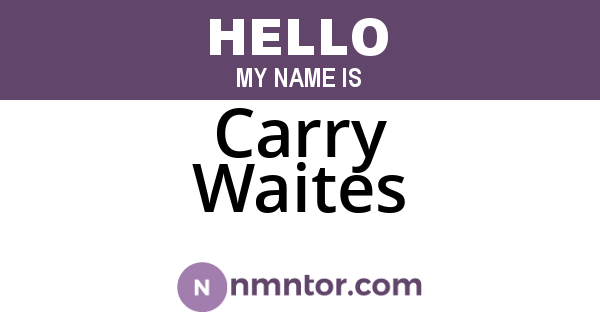 Carry Waites