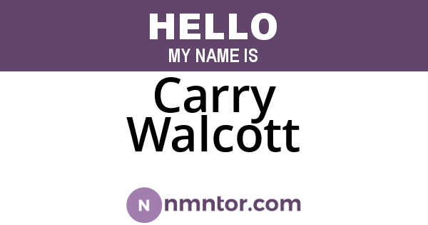 Carry Walcott