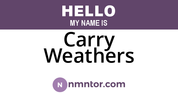 Carry Weathers