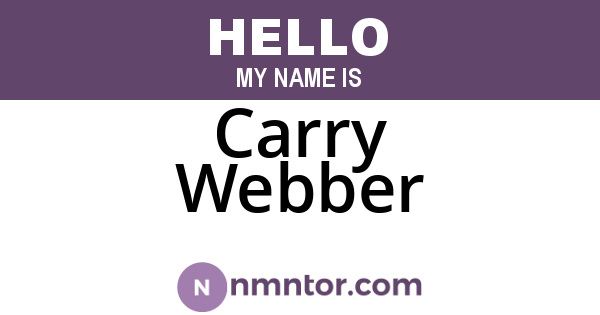 Carry Webber
