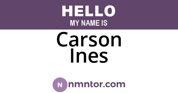 Carson Ines