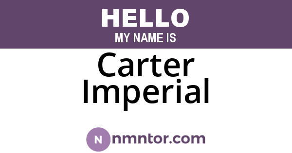 Carter Imperial