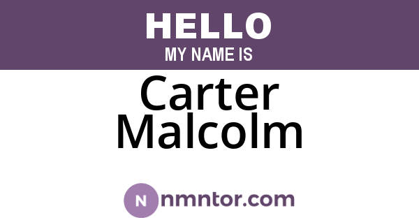 Carter Malcolm