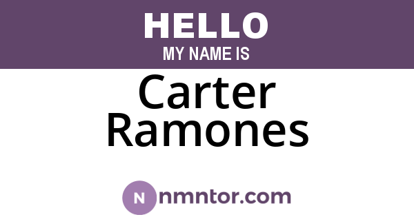 Carter Ramones