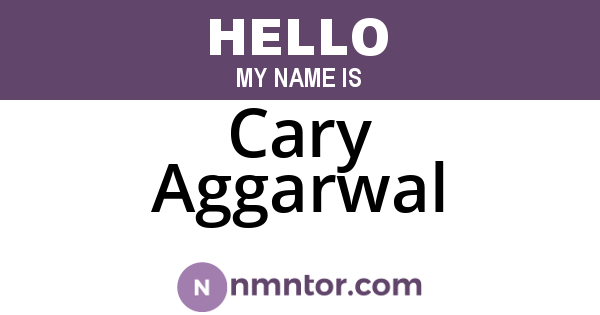 Cary Aggarwal