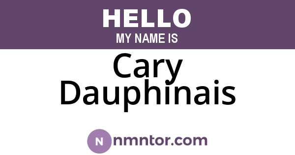 Cary Dauphinais