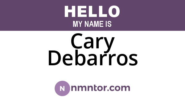 Cary Debarros