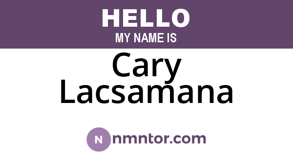 Cary Lacsamana