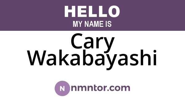 Cary Wakabayashi