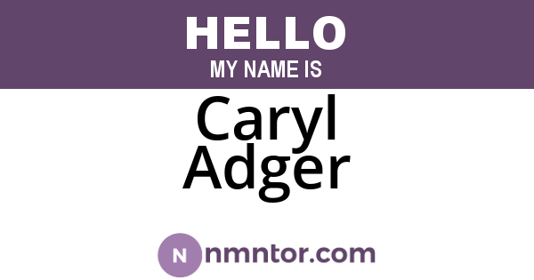 Caryl Adger