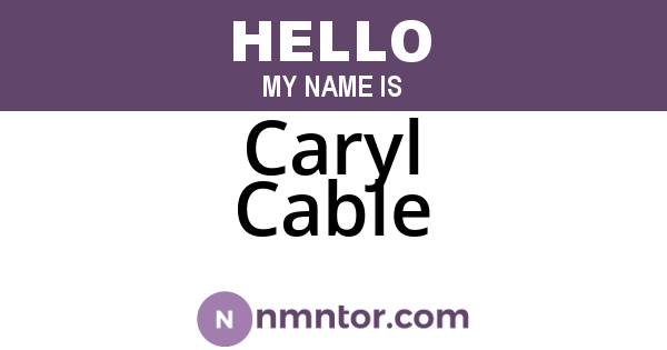 Caryl Cable
