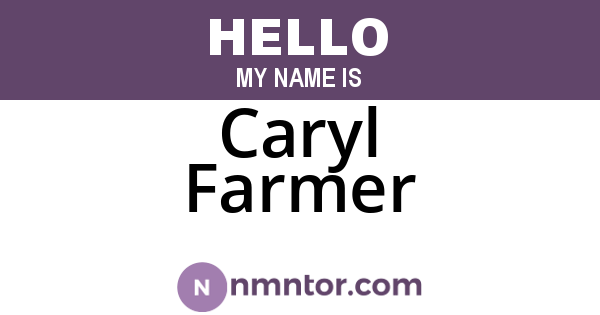 Caryl Farmer