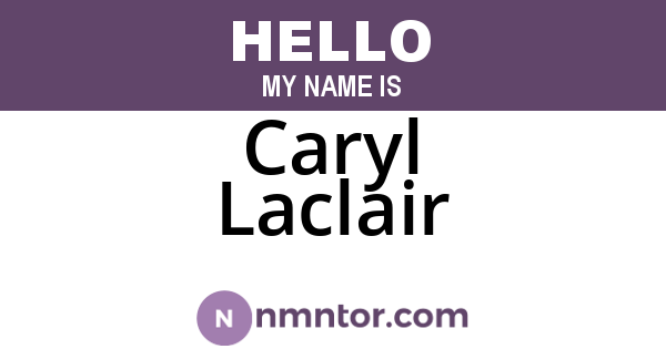 Caryl Laclair