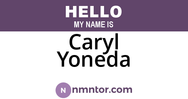 Caryl Yoneda