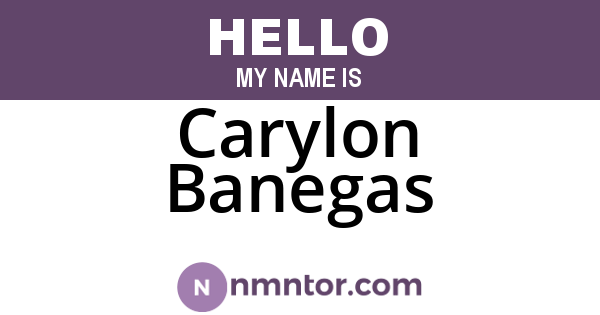 Carylon Banegas
