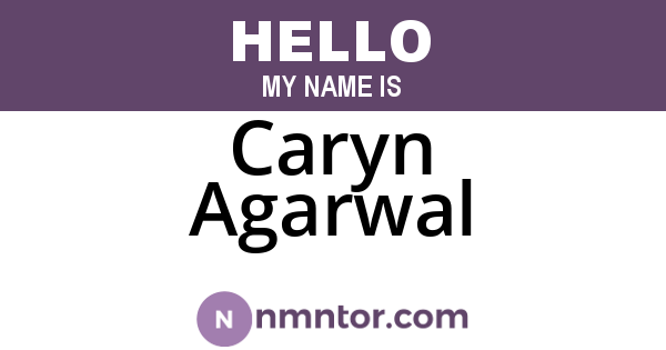 Caryn Agarwal