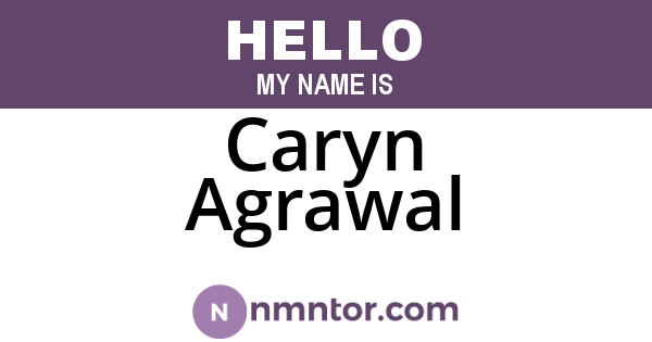 Caryn Agrawal