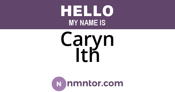 Caryn Ith