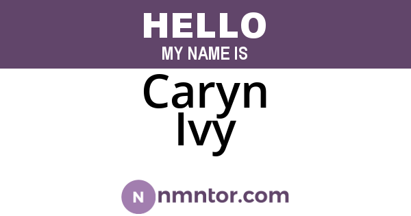 Caryn Ivy